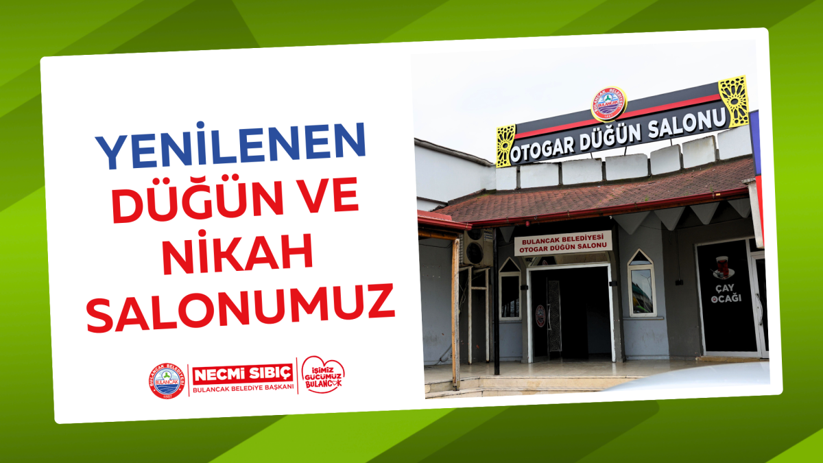 Modern Yüzüyle Yenilenen Düğün ve Nikah Salonumuz